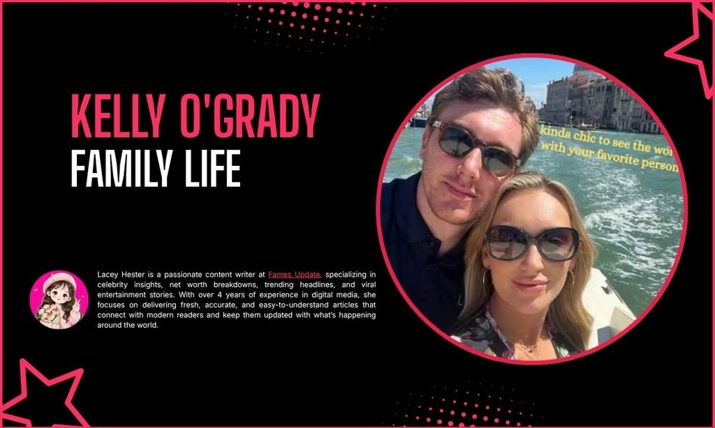 Kelly O'Grady Family Life