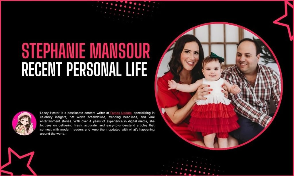 Stephanie Mansour Recent Personal Life: New Beginnings
