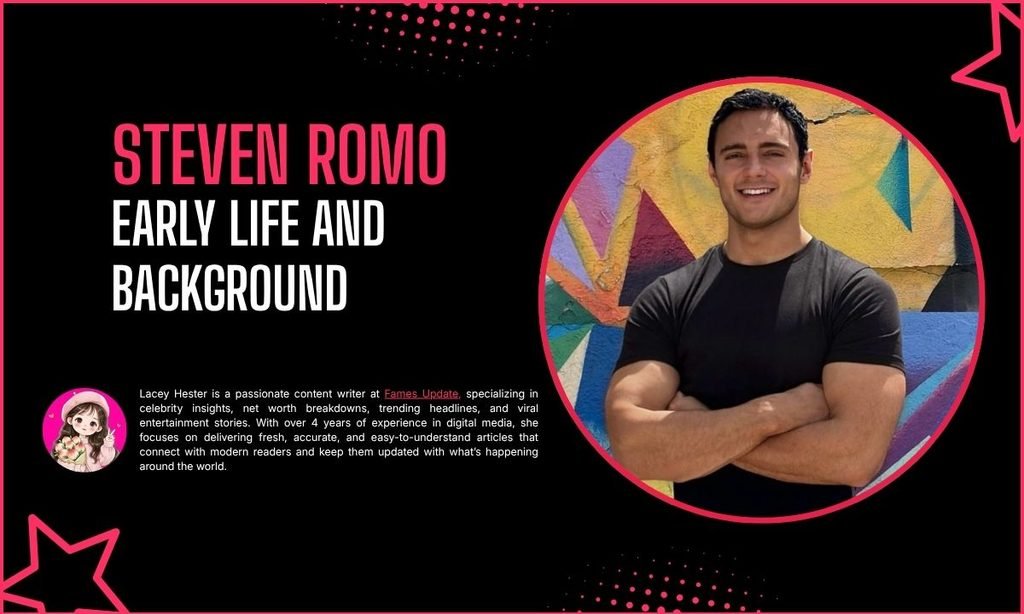Steven Romo Early Life and Background