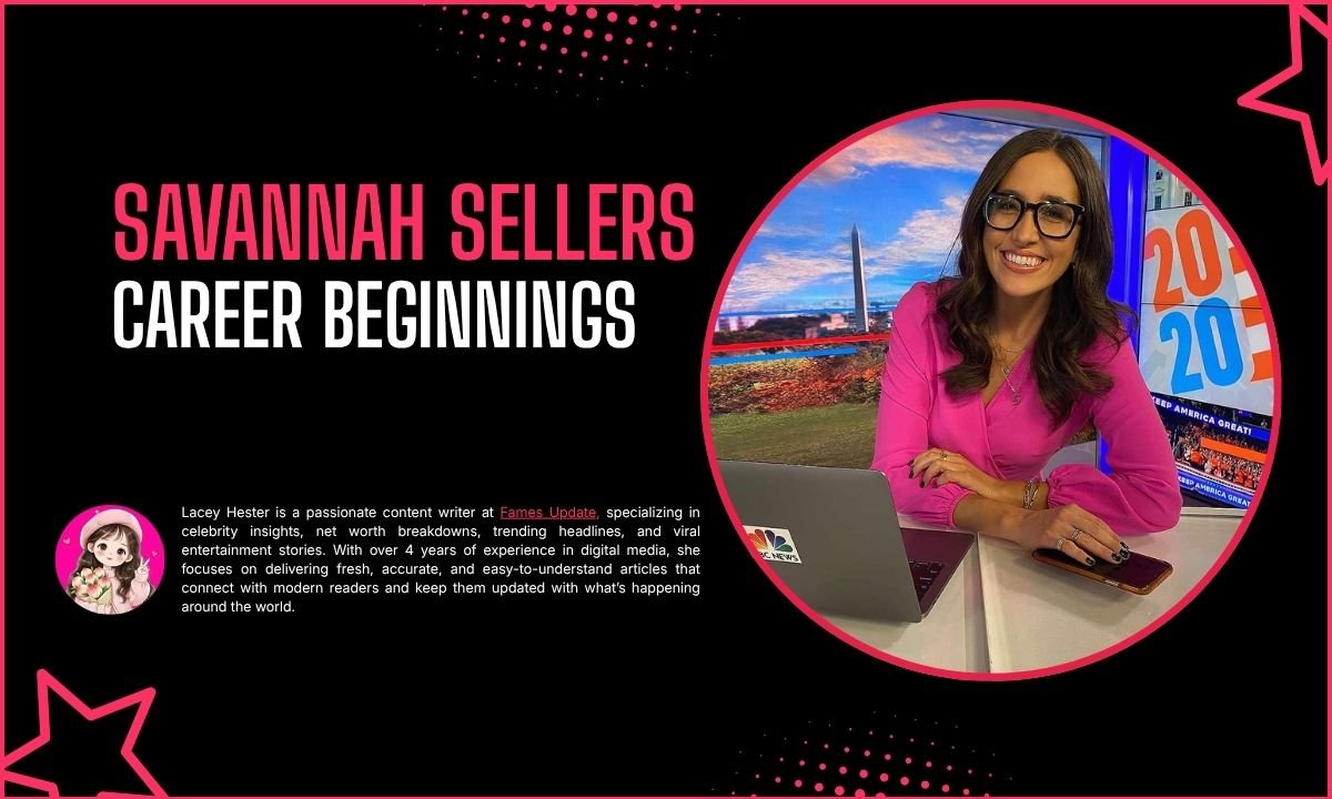 Savannah Sellers Career Beginnings at NBCUniversal