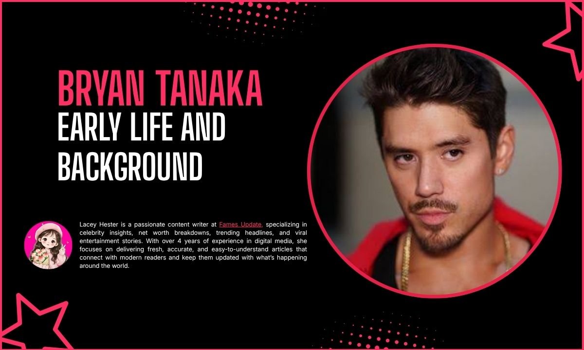 Bryan Tanaka Early Life and Background