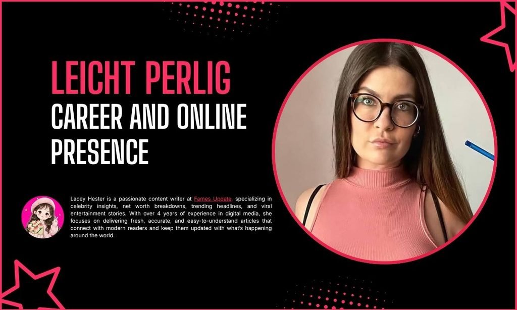 Leicht Perlig Career and Online Presence