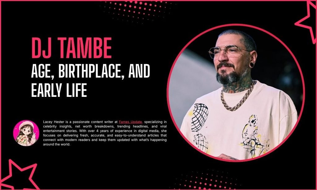 DJ Tambe Age, Birthplace, and Early Life