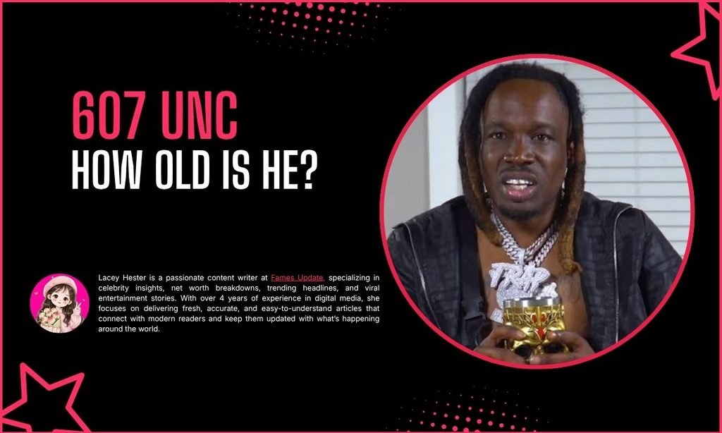 How Old Is 607 Unc?