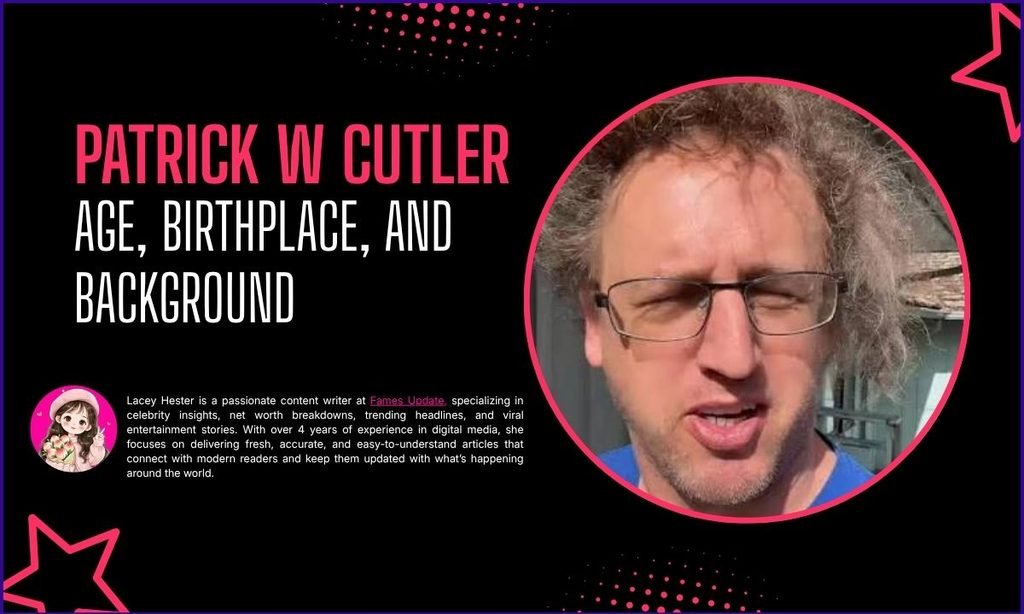 Patrick W Cutler Age, Birthplace, and Background