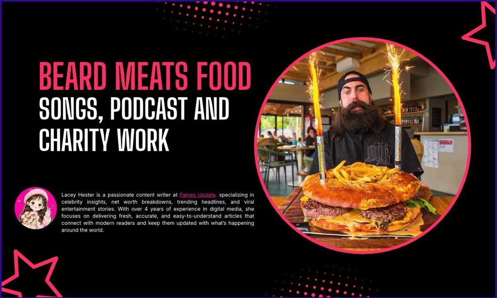 Beard Meats Food Songs, Podcast and Charity Work