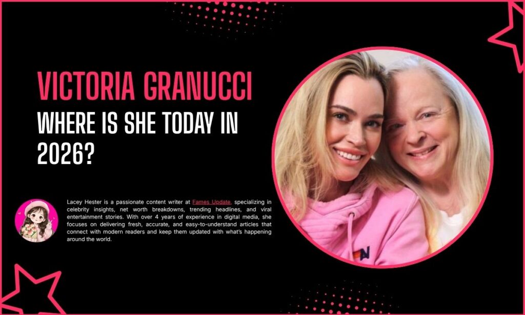 Where Is Victoria Granucci Today in 2026?