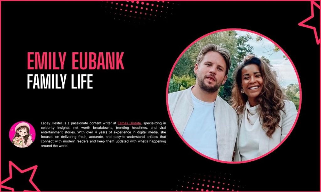 Emily Eubank Family Life