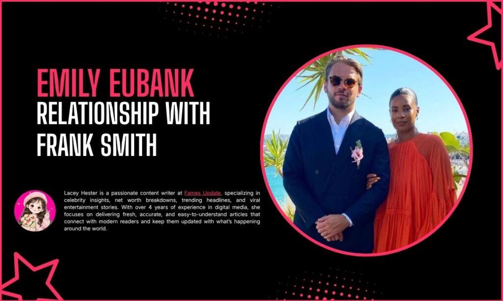 Emily Eubank Relationship with Frank Smith