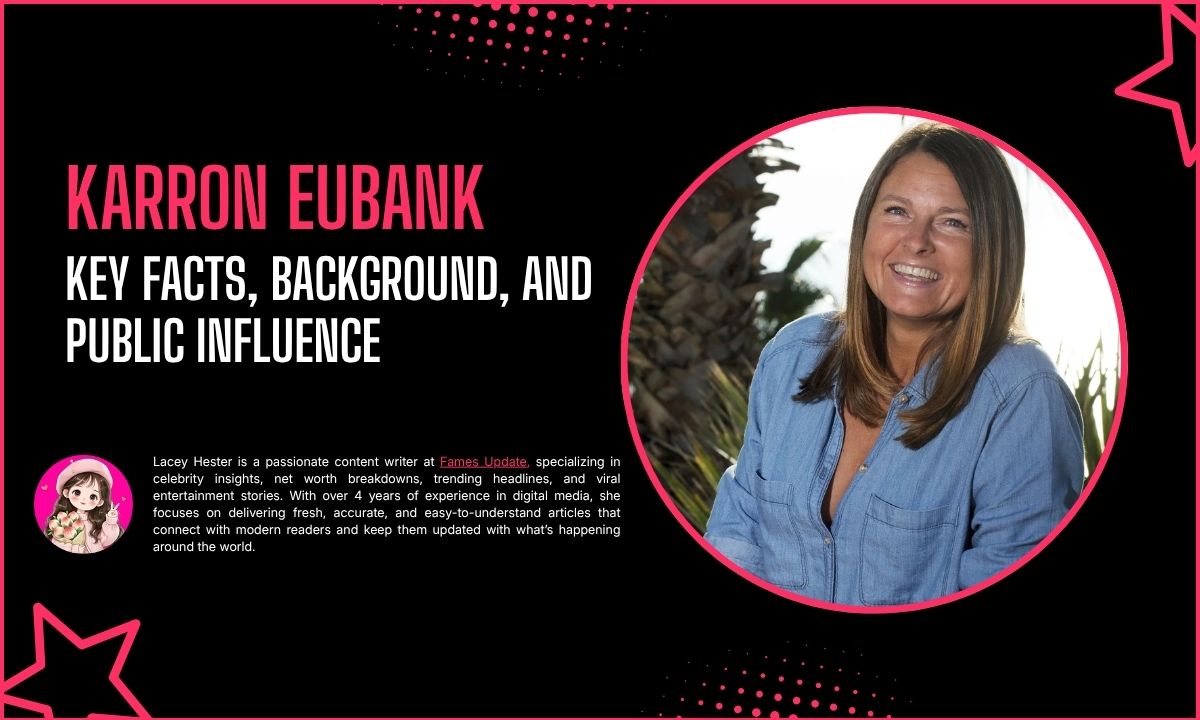 Karron Eubank: Key Facts, Background, and Public Influence
