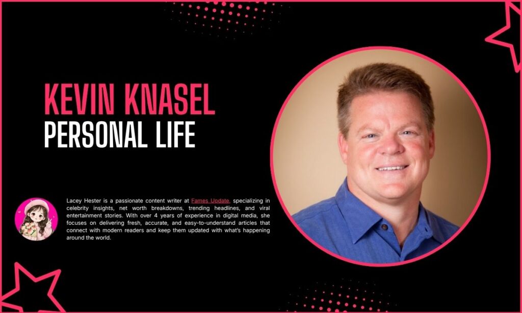 Kevin Knasel Personal Life