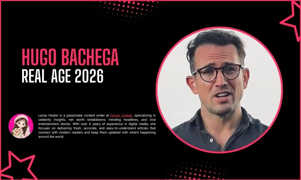 Hugo Bachega Age