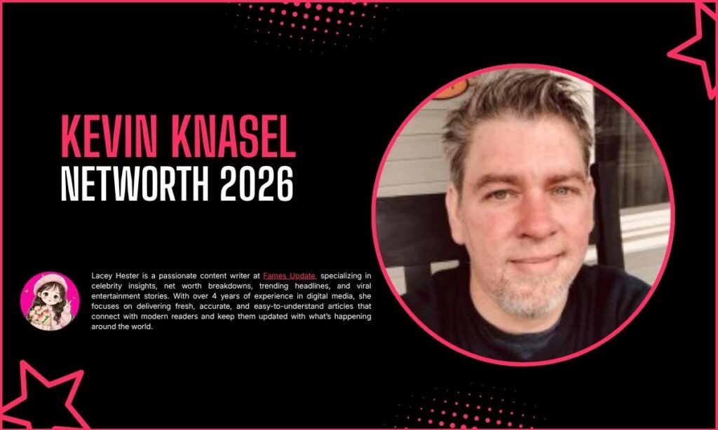 Kevin Knasel Net Worth