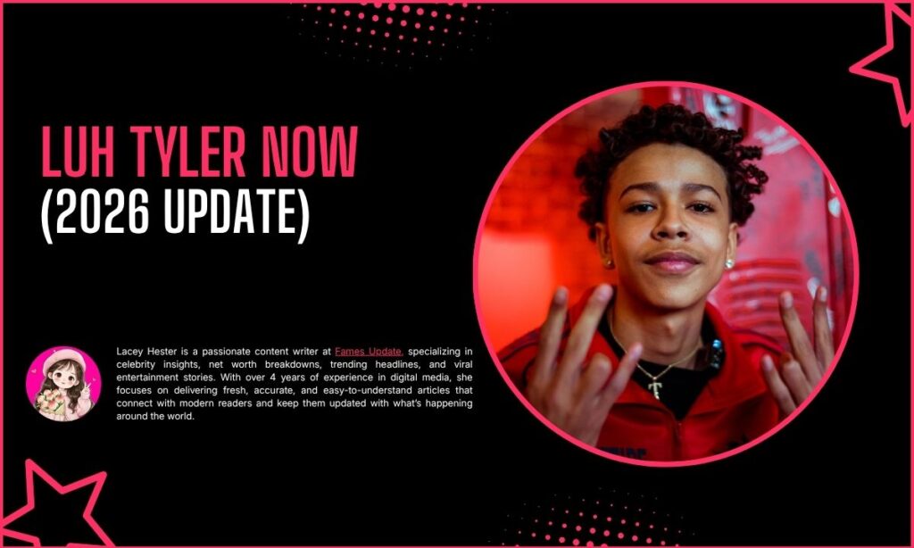 Luh Tyler Now  (2026 Update)