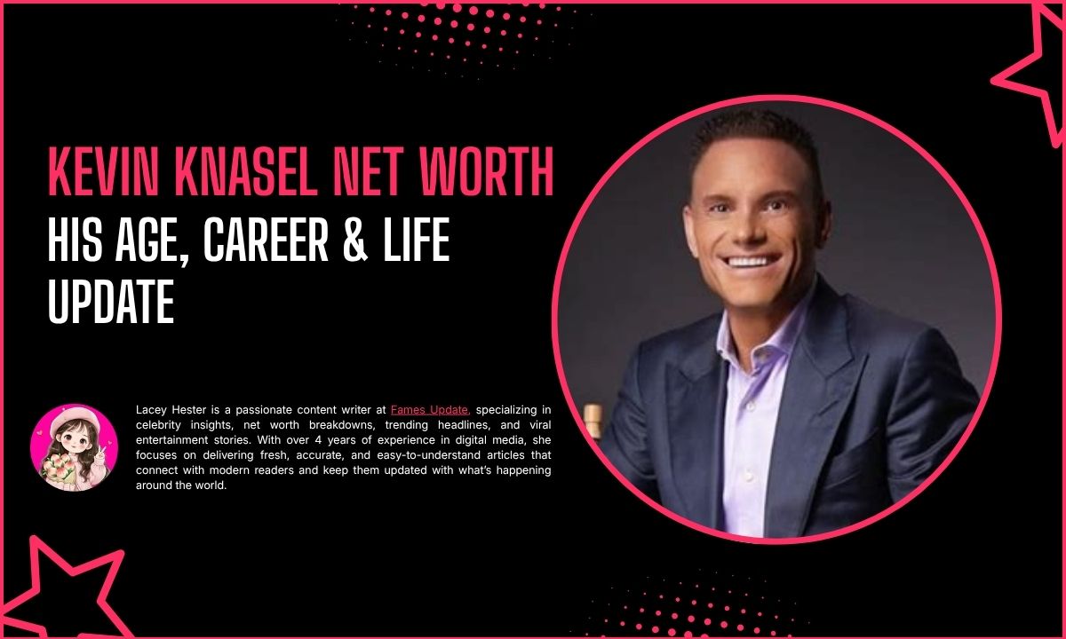 Kevin Knasel Net Worth 2026: Age, Career & Life Update