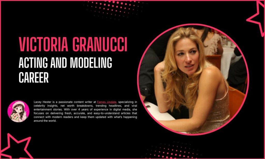 Victoria Granucci Acting and Modeling Career