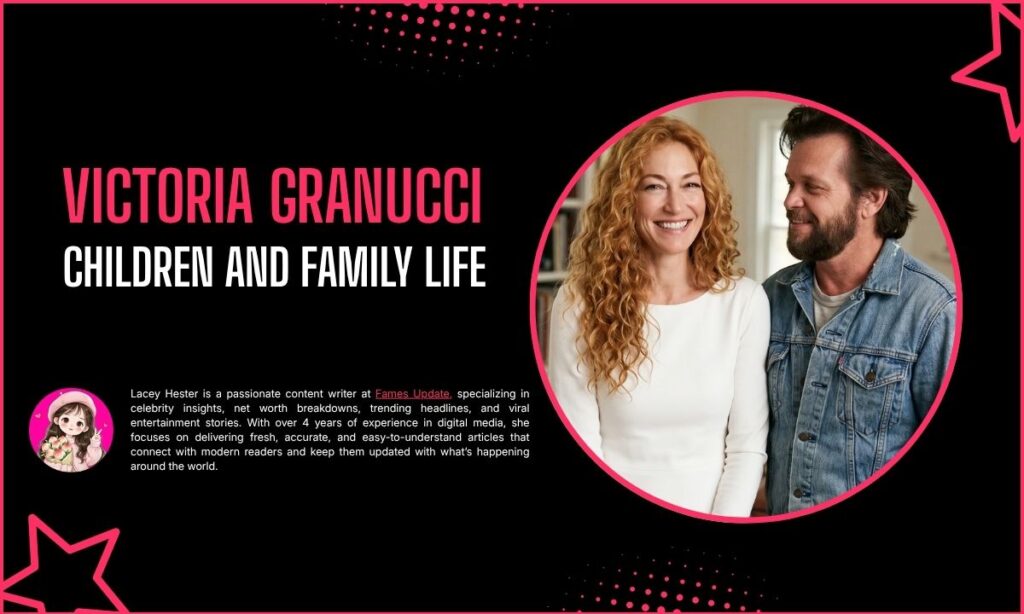 Victoria Granucci Children and Family Life