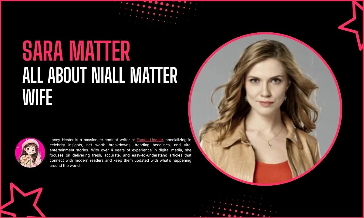 Meet Sara Matter: All About Niall Matter Wife