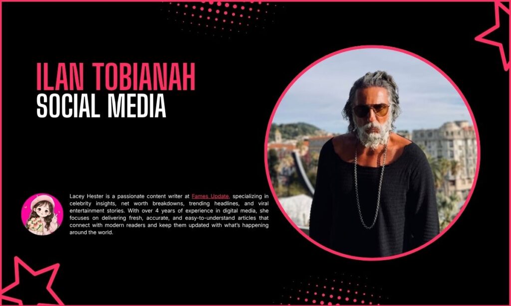 Ilan Tobianah Social Media