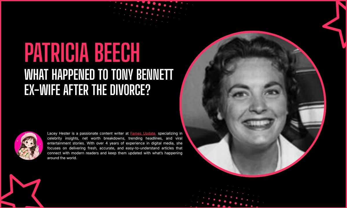 Patricia Beech: What Happened to Tony Bennett Ex-Wife After the Divorce?