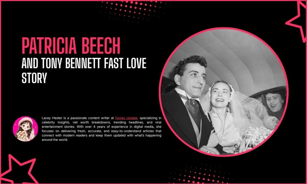Patricia Beech and Tony Bennett Fast Love Story