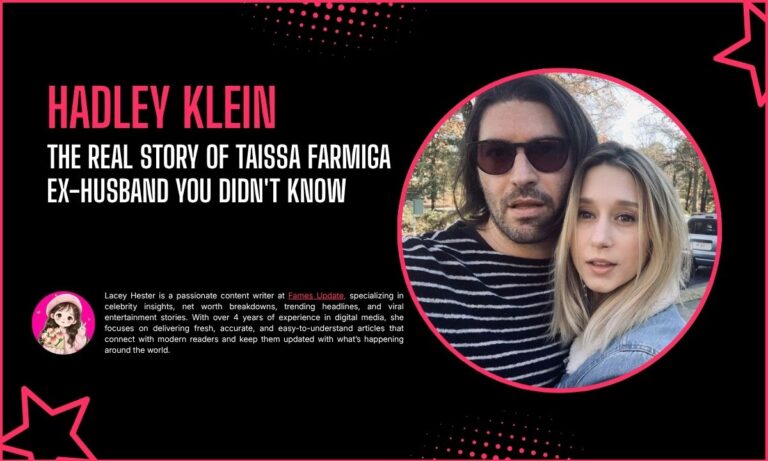 The Real Story of Hadley Klein, Taissa Farmiga Ex-Husband You Didn't Know