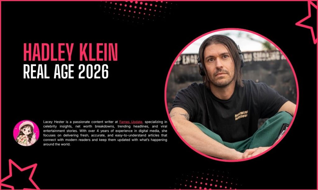 Hadley Klein Age