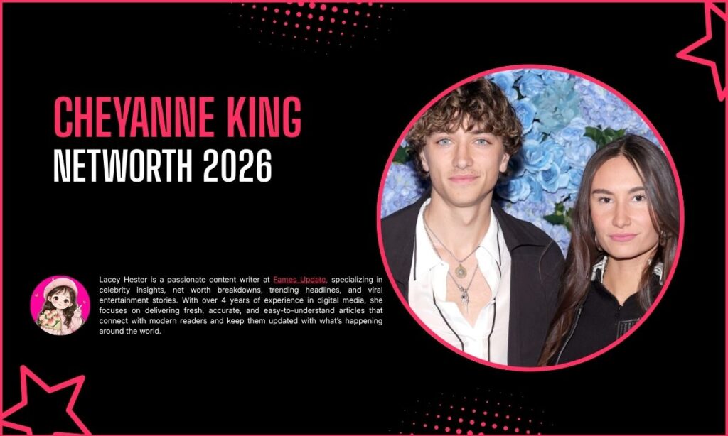 Cheyanne King Net Worth