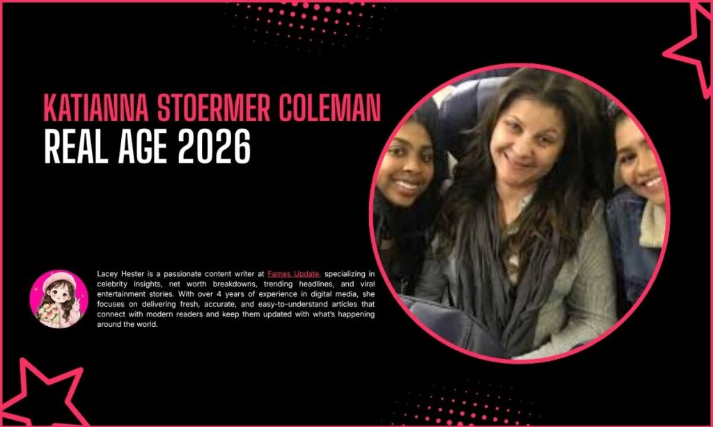 Katianna Stoermer Coleman Age