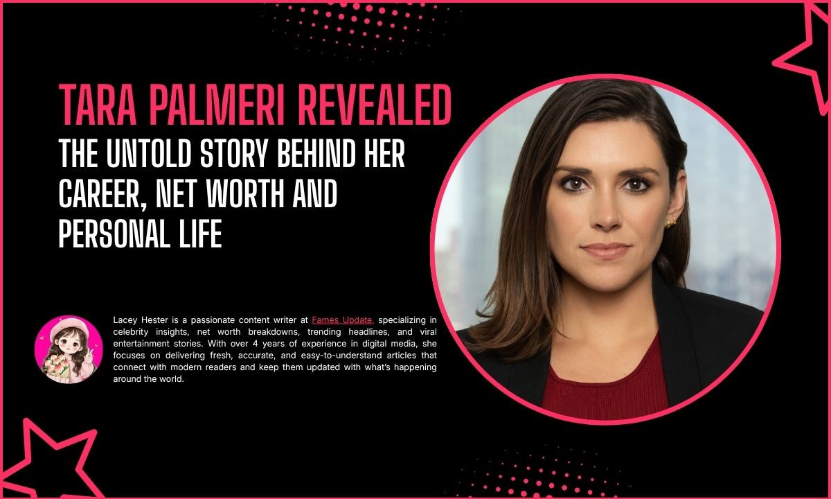Tara Palmeri Revealed: The Untold Story Behind Her Career, Net Worth And Personal Life