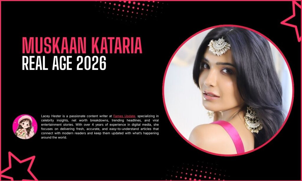 Muskaan Kataria Age