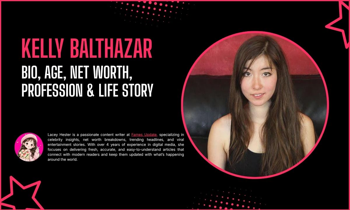 Kelly Balthazar: Bio, Age, Net Worth, Profession & Life Story