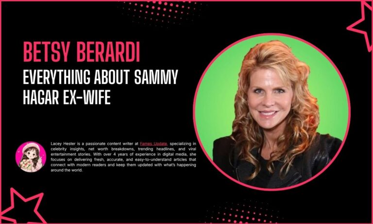Betsy Berardi Explained: Everything About Sammy Hagar Ex-Wife