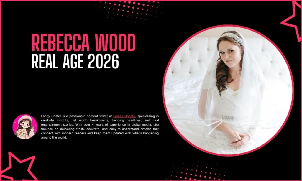 Rebecca Wood Age