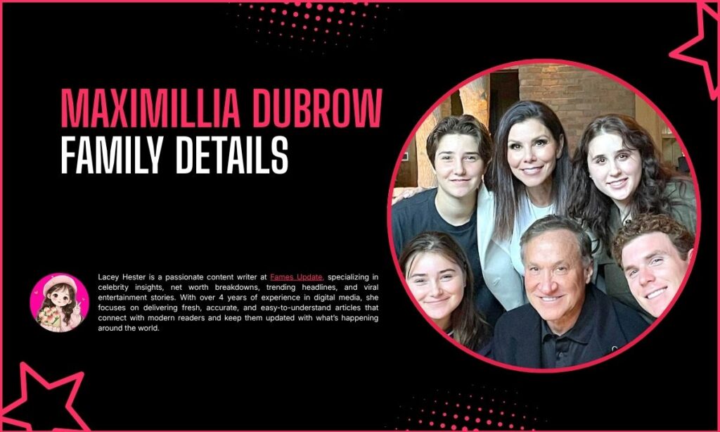 Maximillia Dubrow Family