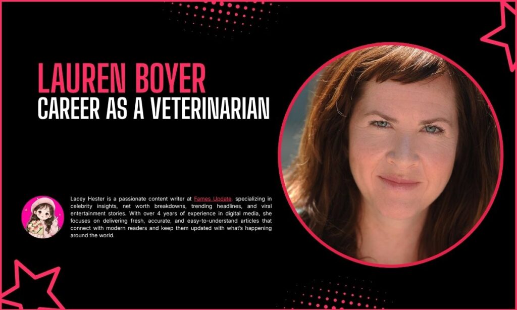 Lauren Boyer Career as a Veterinarian