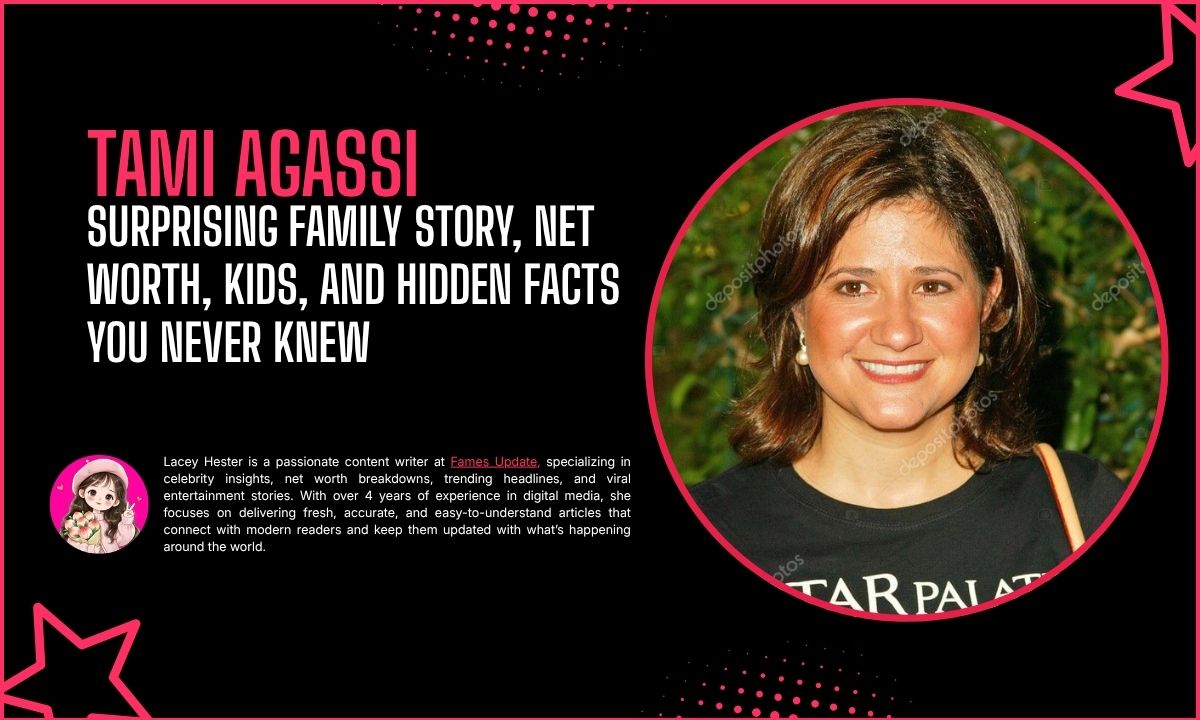 Tami Agassi Revealed: Surprising Family Story, Net Worth, Kids, and Hidden Facts You Never Knew