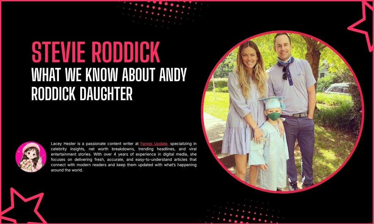 Stevie Roddick: What We Know About Andy Roddick Daughter