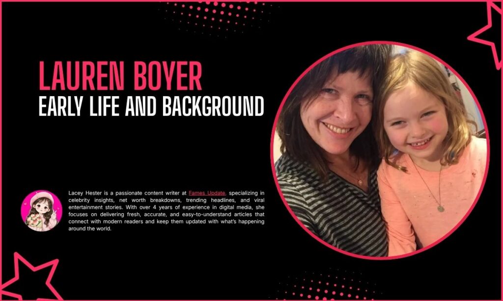 Lauren Boyer Early Life and Background