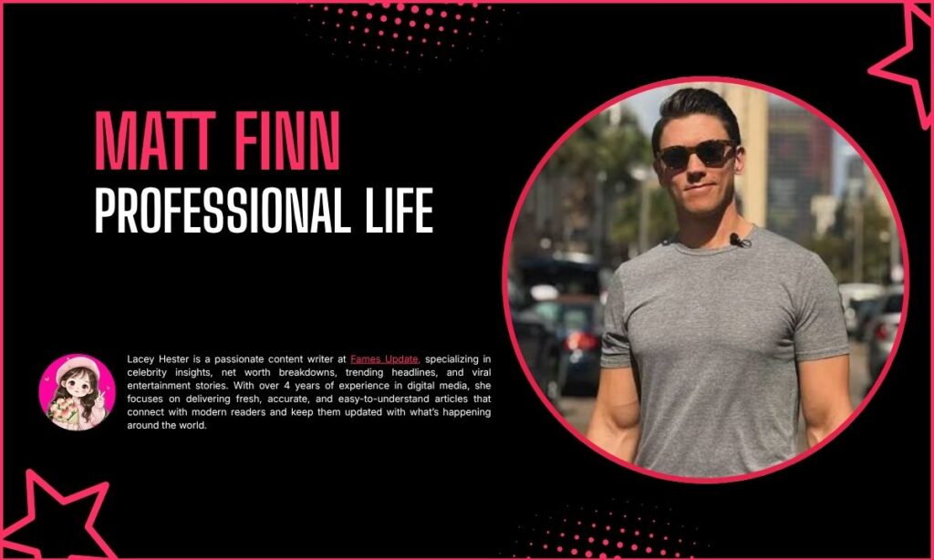 Matt Finn Professional Life
