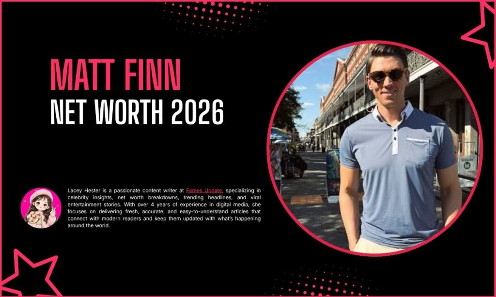 Matt Finn Net Worth
