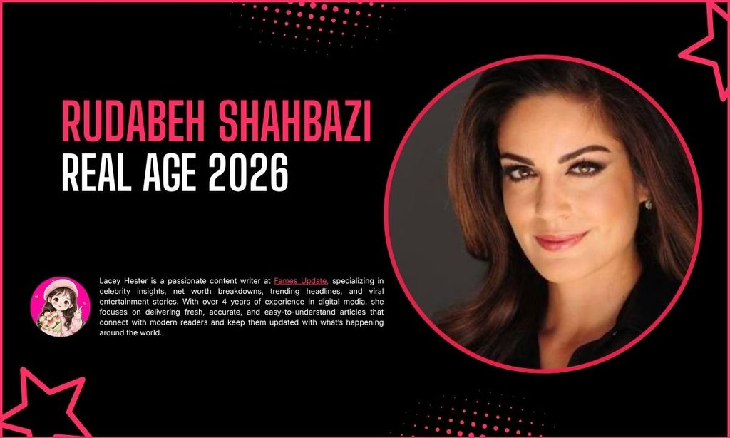 Rudabeh Shahbazi Age
