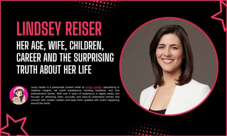 Lindsey Reiser Biography: Her Age, Wife, Children, Career And The Surprising Truth About Her Life