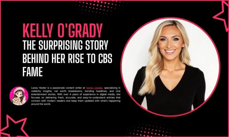 Kelly O'Grady: The Surprising Story Behind Her Rise to CBS Fame