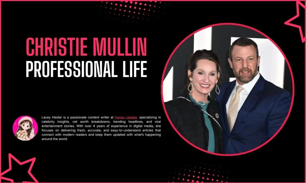 Christie Mullin Professional Life