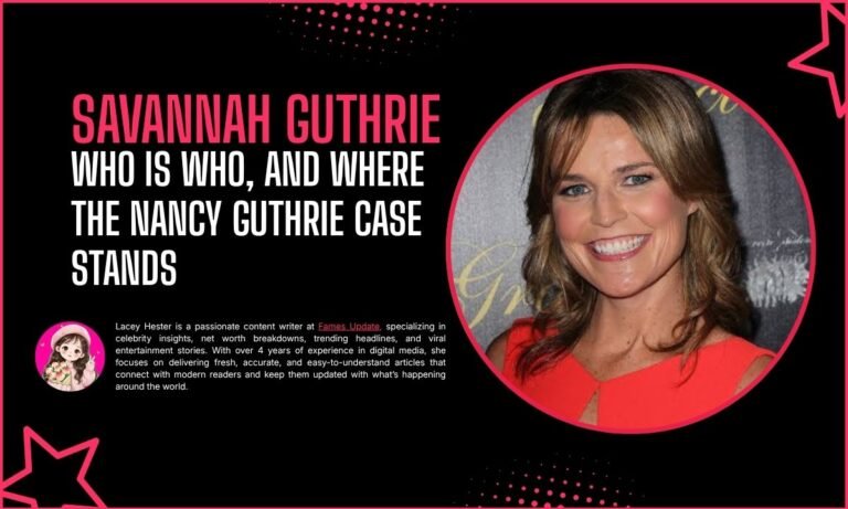 Savannah Sellers vs Savannah Guthrie: Who Is Who, and Where the Nancy Guthrie Case Stands