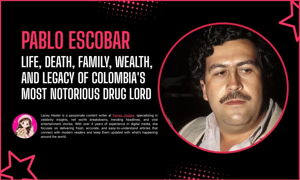 Pablo Escobar: Life, Death, Family, Wealth, and Legacy of Colombia's Most Notorious Drug Lord