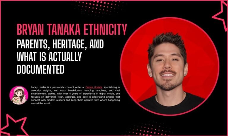 Bryan Tanaka Ethnicity: Parents, Heritage, and What Is Actually Documented