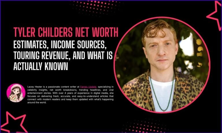 Tyler Childers Net Worth 2026: Estimates, Income Sources, Touring Revenue, and What Is Actually Known